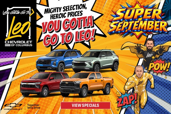 MIGHTY SELECTION, HEROIC PRICES YOU GOTTA GO TO LEO!