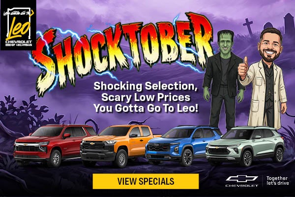 Shocking Selection, Scary Low Prices You Gotta Go To Leo!